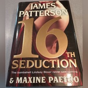 James Patterson and Maxine Paetro "16th Seduction"